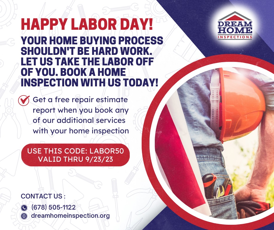 Dream Home Inspections Labor Day Promo (September Promo)